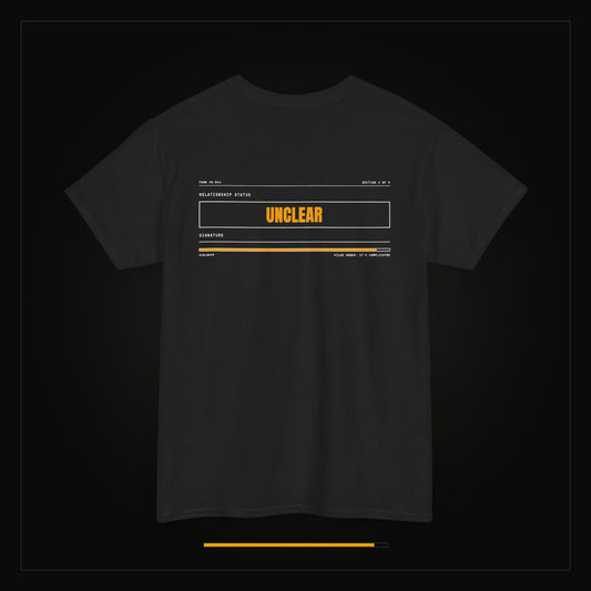 Relationship Status: Unclear — Heavyweight Tee