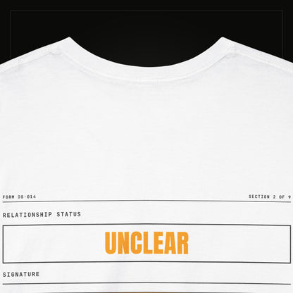 Relationship Status: Unclear — Heavyweight Tee