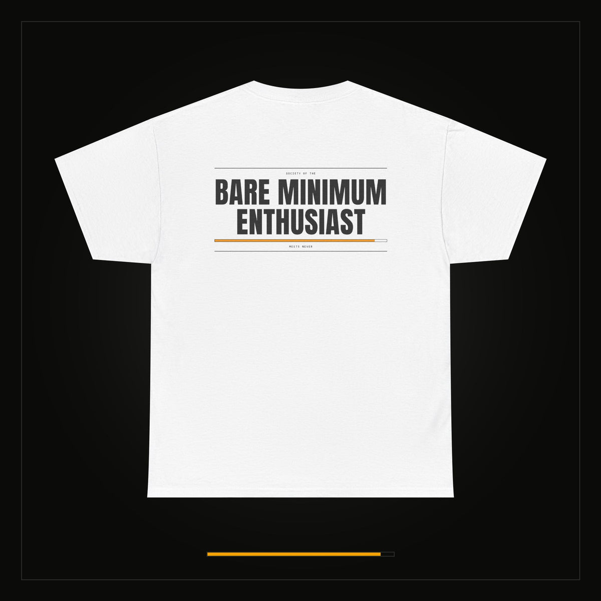 Bare Minimum Enthusiast — Heavyweight Tee