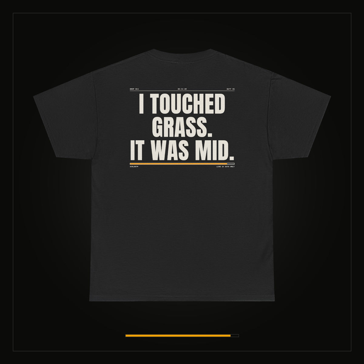 I Touched Grass. It Was Mid. — Heavyweight Tee