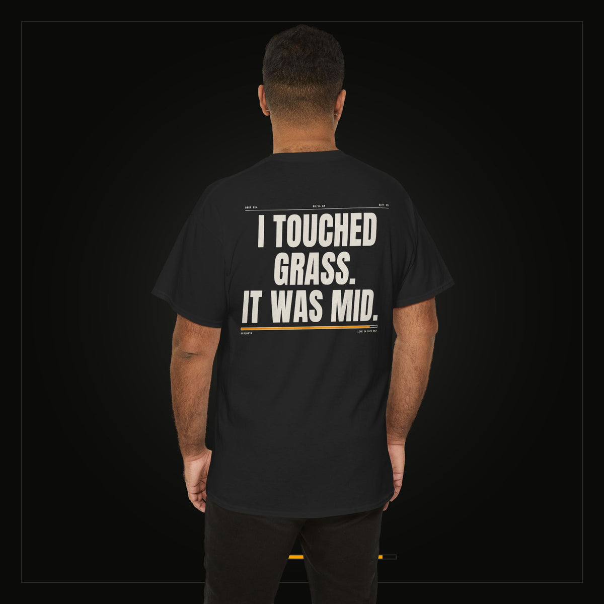 I Touched Grass. It Was Mid. — Heavyweight Tee