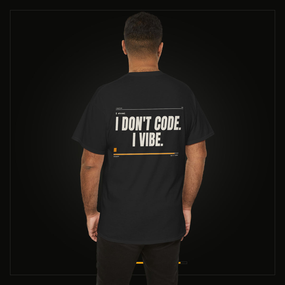 I Don't Code. I Vibe. — Heavyweight Tee