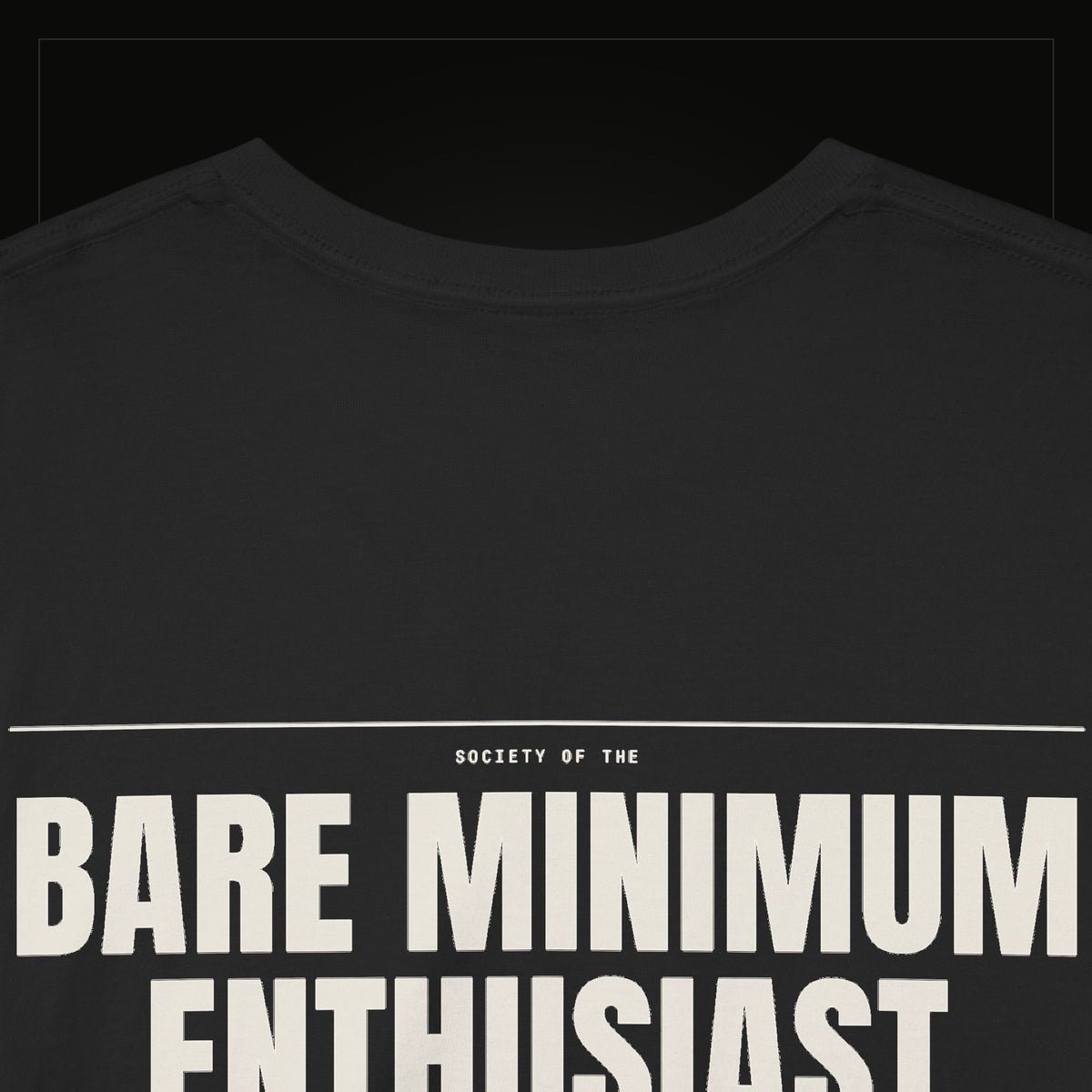 Bare Minimum Enthusiast — Heavyweight Tee