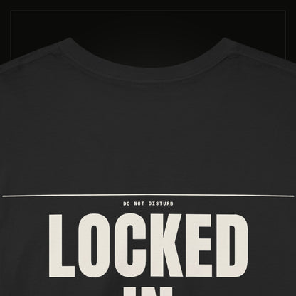 Locked In — Heavyweight Tee