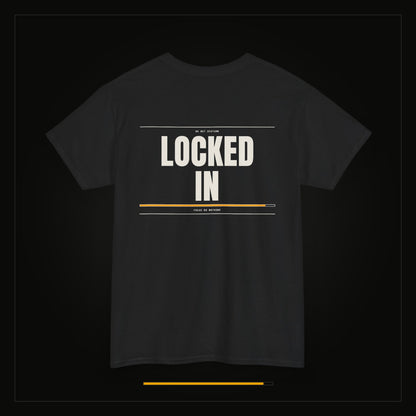 Locked In — Heavyweight Tee