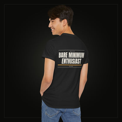 Bare Minimum Enthusiast — Heavyweight Tee