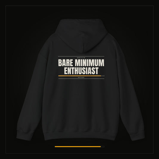 Bare Minimum Enthusiast — Heavyweight Hoodie