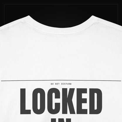 Locked In — Heavyweight Tee