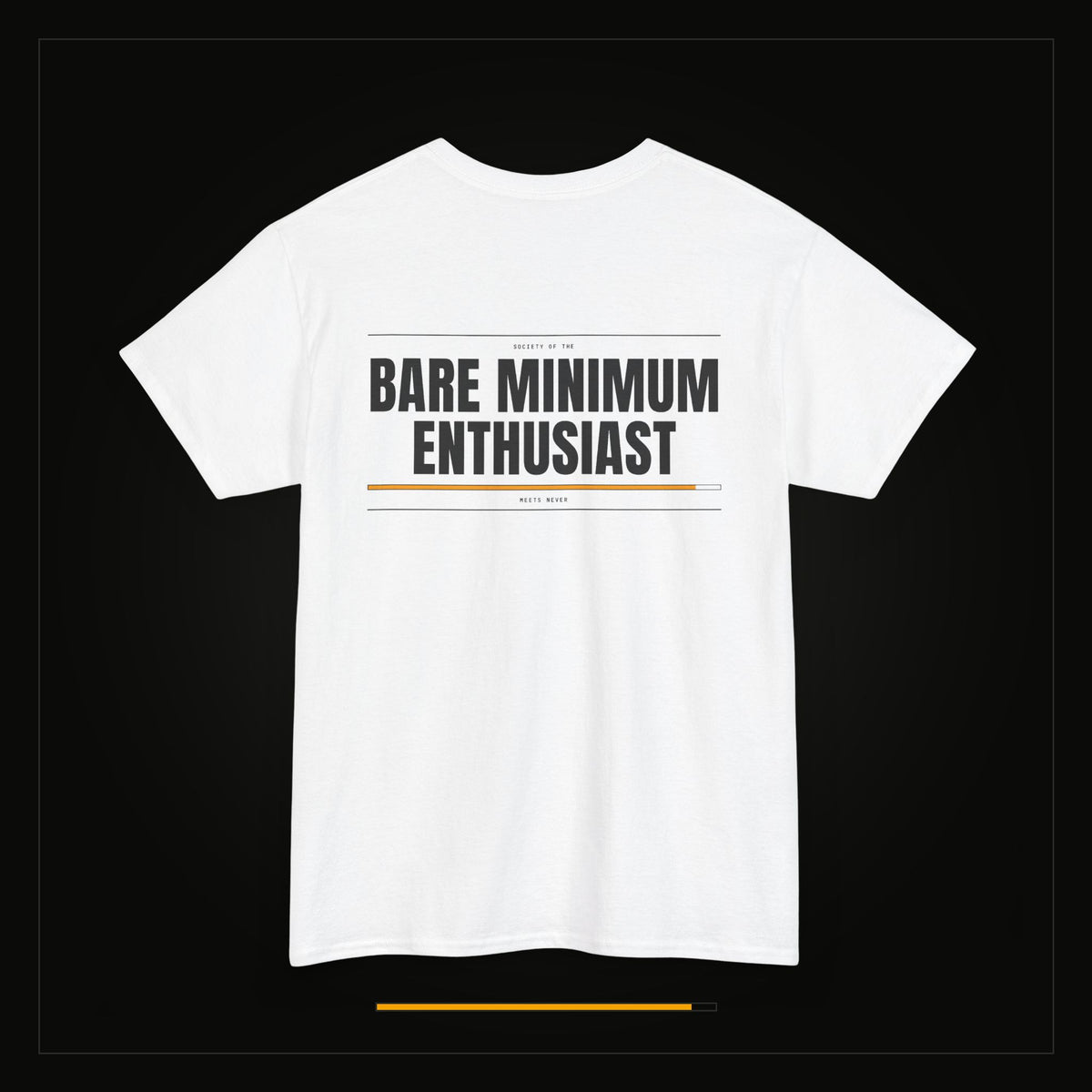 Bare Minimum Enthusiast — Heavyweight Tee