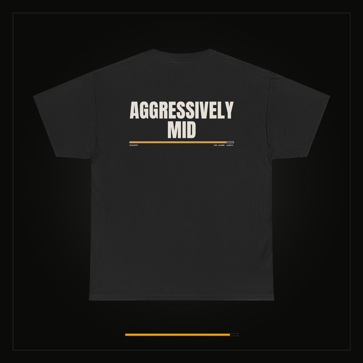 Aggressively Mid — Heavyweight Tee