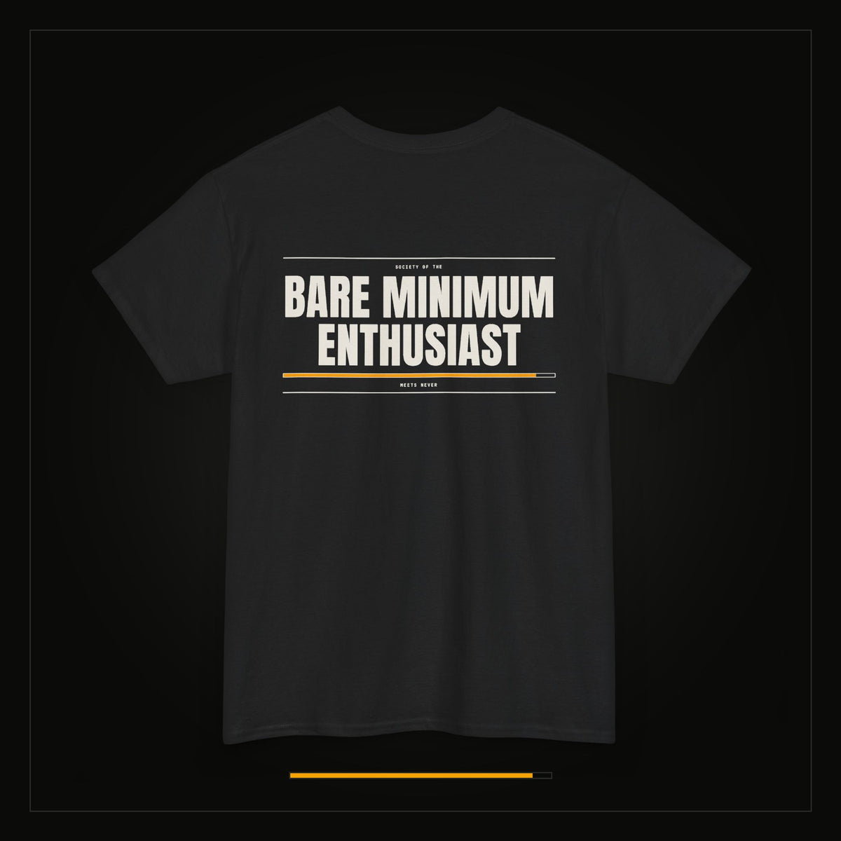 Bare Minimum Enthusiast — Heavyweight Tee