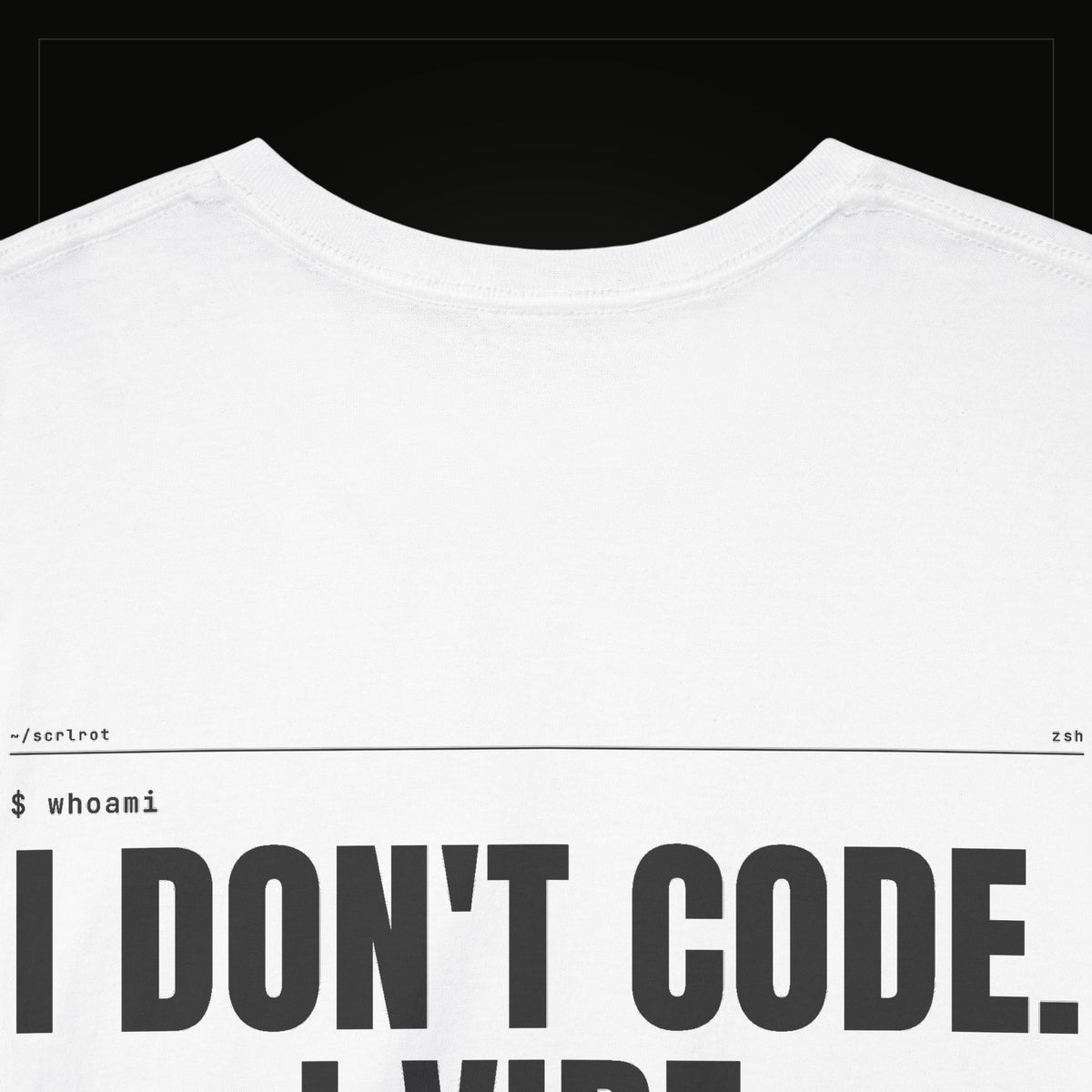 I Don't Code. I Vibe. — Heavyweight Tee