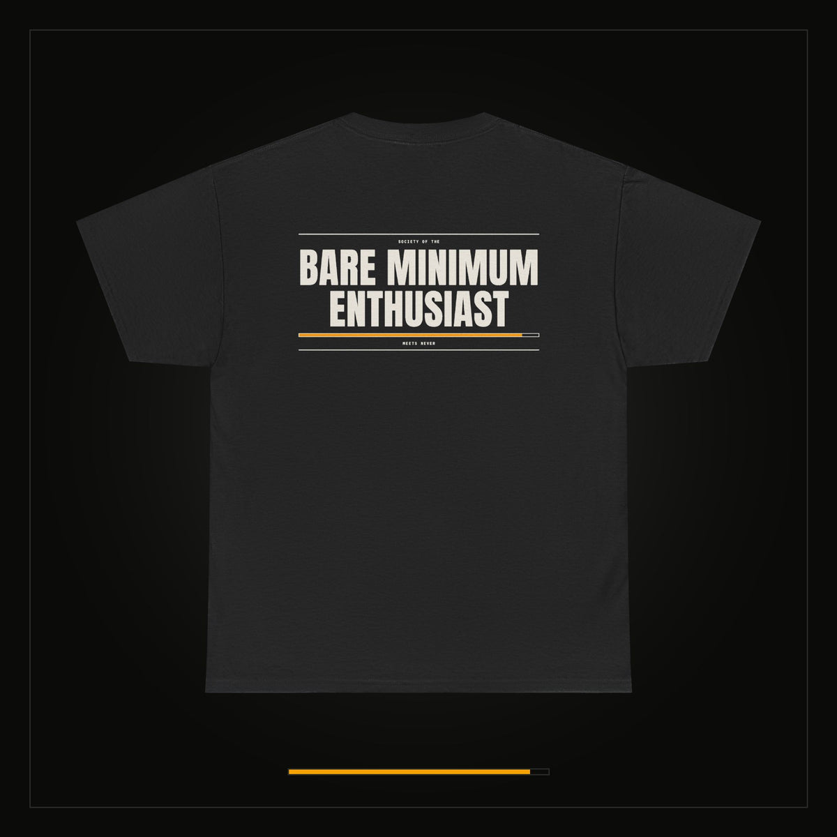 Bare Minimum Enthusiast — Heavyweight Tee